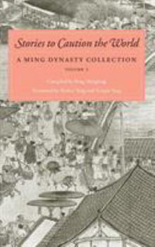 Hardcover Stories to Caution the World: A Ming Dynasty Collection, Volume 2 Book