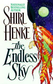 The Endless Sky - Book #2 of the Cheyenne Series