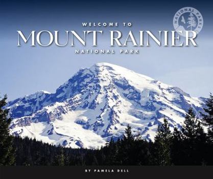 Library Binding Welcome to Mount Rainier National Park Book