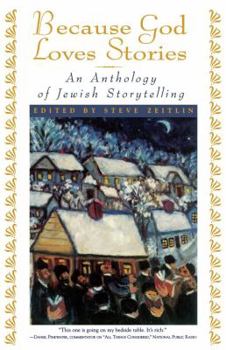 Paperback Because God Loves Stories: An Anthology of Jewish Storytelling Book