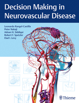 Hardcover Decision Making in Neurovascular Disease Book
