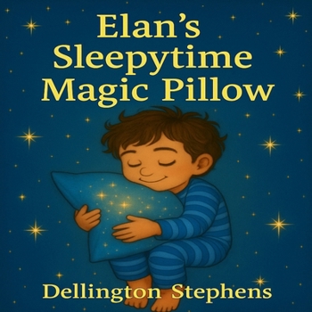Paperback Elan's Sleepytime Magic Pillow Book