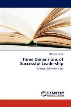 Paperback Three Dimensions of Successful Leadership Book