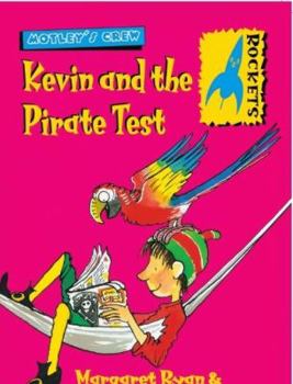 Hardcover Rockets: Kevin and the Pirate Test Book