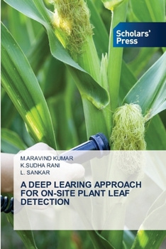 Paperback A Deep Learing Approach for On-Site Plant Leaf Detection Book
