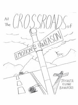 Paperback At the Crossroads of Emotion and Reason Book