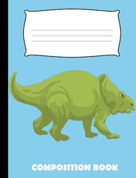 Paperback Composition Book: Dinosaur Composition Notebook Wide Ruled Book