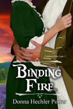 Binding Fire - Book #3 of the Children of the Light