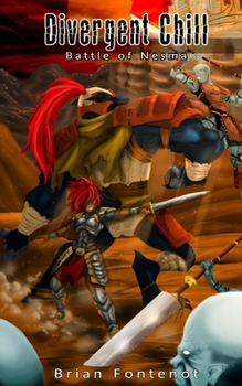 Paperback Divergent Chill: Battle of Nesma Book