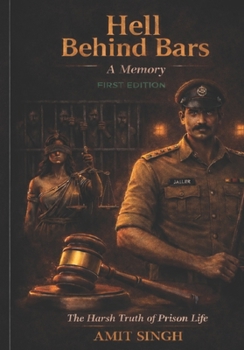 HELL BEHIND BARS: The Harsh Truth of Person Life