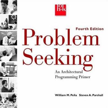 Paperback Problem Seeking: An Architectural Programming Primer Book