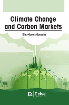 Hardcover Climate Change and Carbon Markets Book