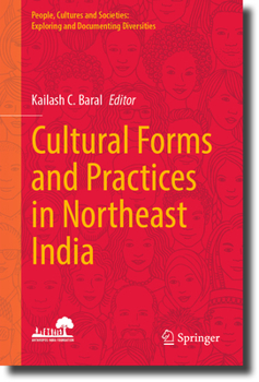Hardcover Cultural Forms and Practices in Northeast India Book