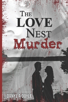 The Love Nest Murder