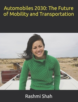 Paperback Automobiles 2030: The Future of Mobility and Transportation Book
