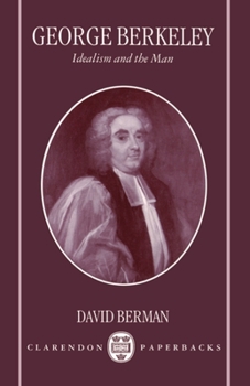 Paperback George Berkeley: Idealism and the Man Book