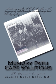 Paperback Memory Path Care Solutions: The Dynamic Caregiver Book