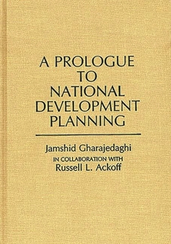Hardcover A Prologue to National Development Planning Book