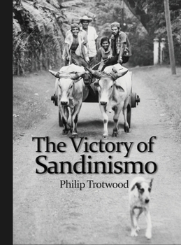 Hardcover The Victory of Sandinismo Book