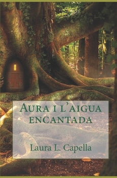 Paperback Aura i l'aigua encantada [Catalan] Book