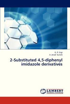 Paperback 2-Substituted 4,5-Diphenyl Imidazole Derivatives Book