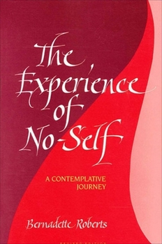 Paperback The Experience of No-Self: A Contemplative Journey, Revised Edition Book