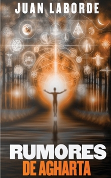 Paperback Rumores de Agartha: La magia Natural [Spanish] Book