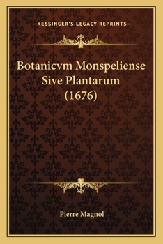 Paperback Botanicvm Monspeliense Sive Plantarum (1676) [Latin] Book