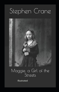 Paperback Maggie, a Girl of the Streets illustrated Book