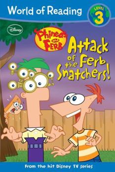 Paperback Phineas and Ferb Reader Attack of the Ferb Snatchers! Book