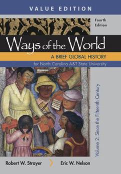 Textbook Binding Ways of the World- A Brief Global History for North Carolina A&T State Universit Book
