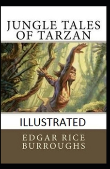 Paperback Jungle Tales of Tarzan Illustrated Book