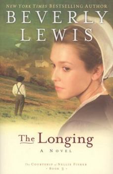 The Longing - Book #3 of the Courtship of Nellie Fisher
