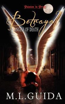 Paperback Betrayal: Angels of Death Book