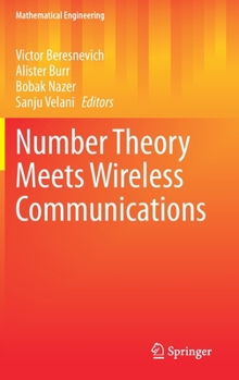 Hardcover Number Theory Meets Wireless Communications Book
