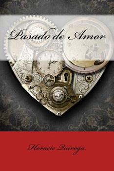 Paperback Pasado de Amor [Spanish] Book