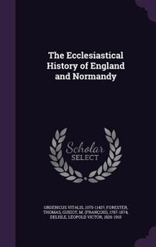 Hardcover The Ecclesiastical History of England and Normandy Book