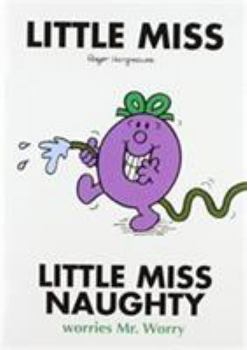 Little Miss Naughty Worries Mr.Worry - Book  of the Little Miss New Library