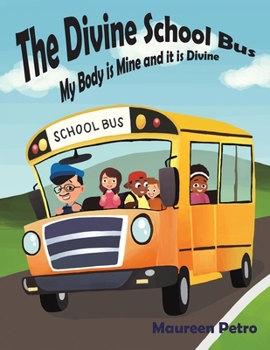 Paperback The Divine School Bus Book