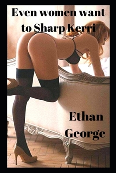 Paperback Even women want to Sharp Kerri Book