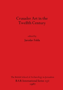 Paperback Crusader Art in the Twelfth Century Book