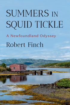 Paperback Summers in Squid Tickle: A Newfoundland Odyssey Book