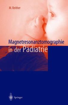 Paperback Magnetresonanztomographie in Der Pädiatrie [German] Book