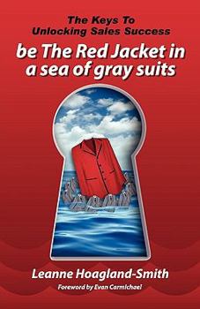 Paperback Be the Red Jacket in a Sea of Gray Suits Book