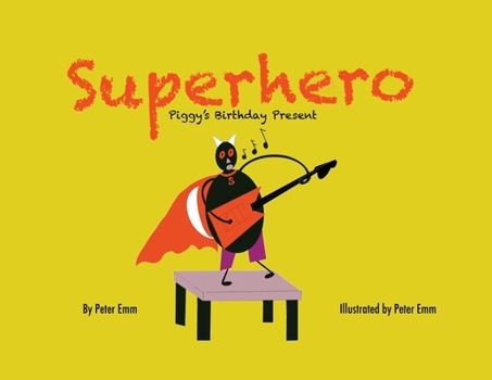 Paperback Superhero: Piggy's Birthday Present Book