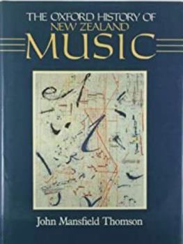 Hardcover The Oxford History of New Zealand Music Book