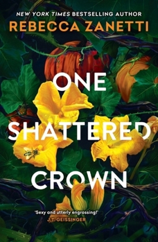 One Shattered Crown - Book #3 of the Grimm Bargains