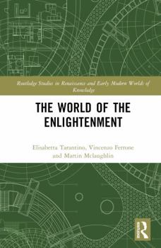 Hardcover The World of the Enlightenment Book