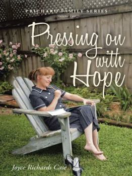Paperback Pressing on with Hope: Volume Two Book