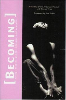 Paperback Becoming: Young Ideas on Gender, Identity, and Sexuality Book